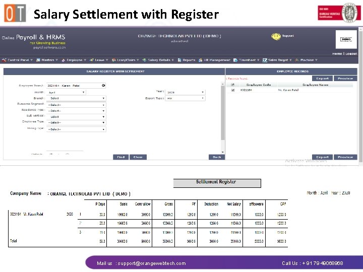 Salary Settlement with Register Mail us : support@orangewebtech. com Call Us : + 91