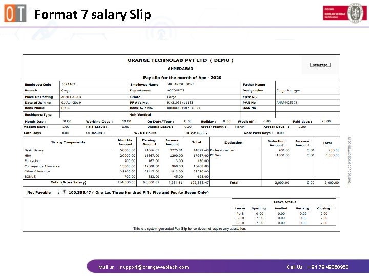 Format 7 salary Slip Mail us : support@orangewebtech. com Call Us : + 91