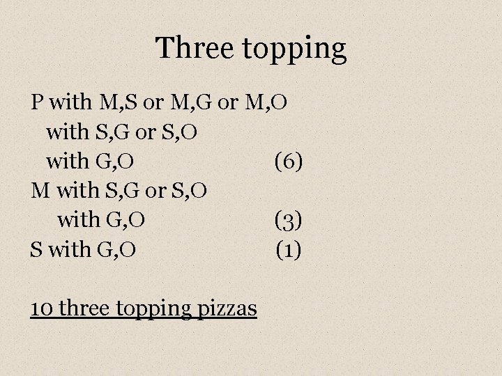 Three topping P with M, S or M, G or M, O with S,