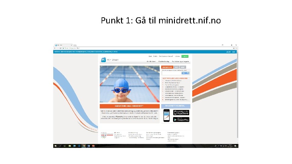 Punkt 1: Gå til minidrett. nif. no Punkt 1: Gå til minidrett. nif. no