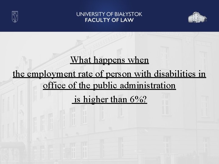 What happens when the employment rate of person with disabilities in office of the