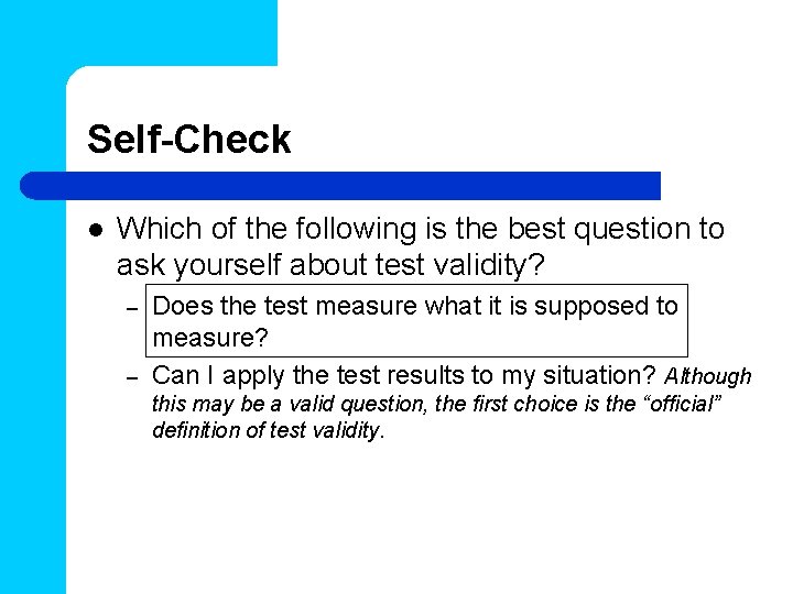 Self-Check l Which of the following is the best question to ask yourself about