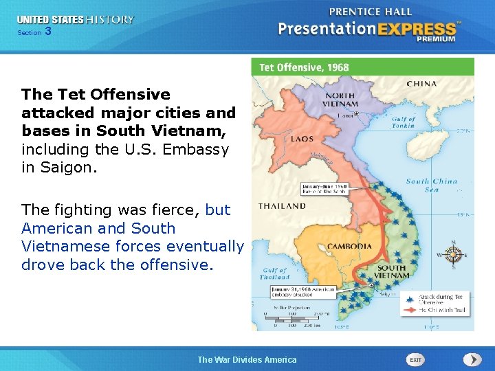 Chapter Section 3 25 Section 1 The Tet Offensive attacked major cities and bases