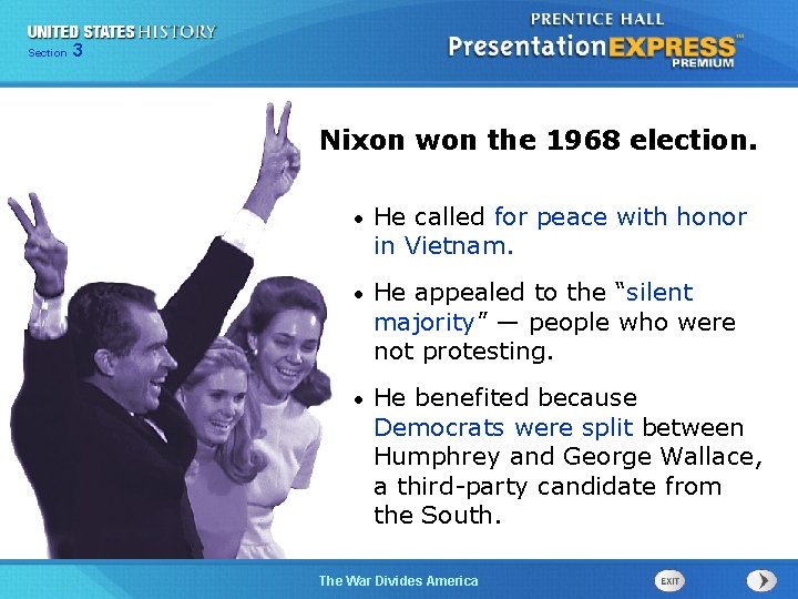 Chapter Section 3 25 Section 1 Nixon won the 1968 election. • He called