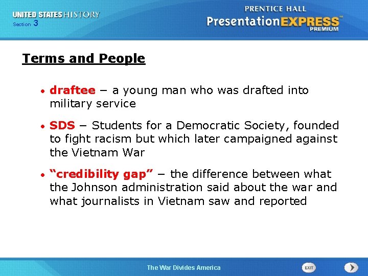 Chapter Section 3 25 Section 1 Terms and People • draftee − a young
