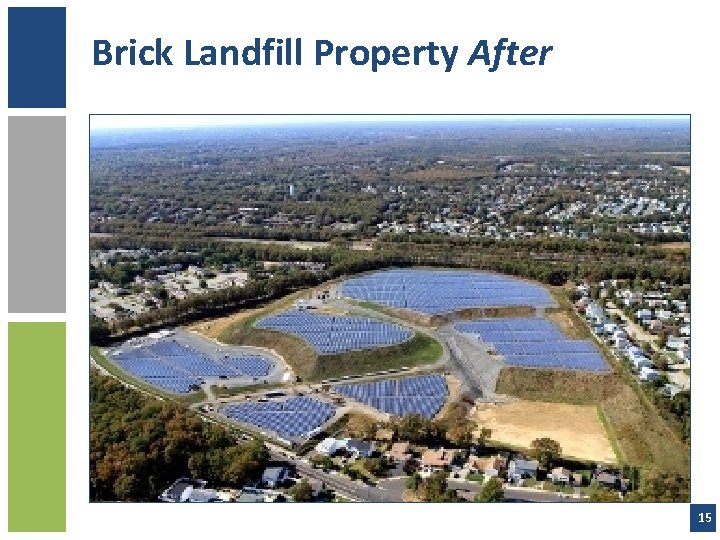 Brick Landfill Property After 15 