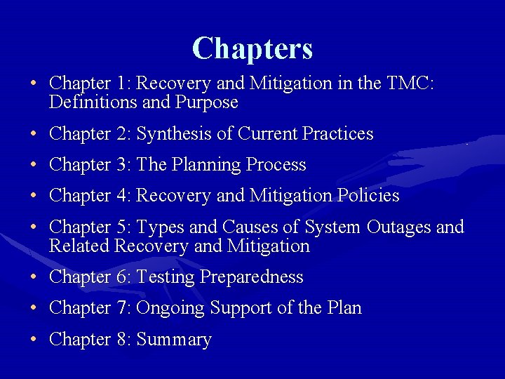 Chapters • Chapter 1: Recovery and Mitigation in the TMC: Definitions and Purpose •