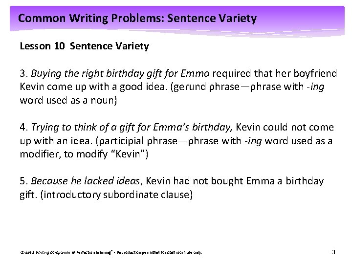 Common Writing Problems: Sentence Variety Lesson 10 Sentence Variety 3. Buying the right birthday