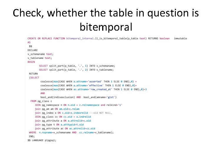 Check, whether the table in question is bitemporal 