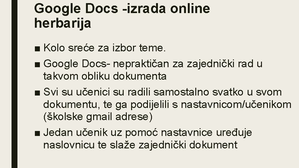 Google Docs -izrada online herbarija ■ Kolo sreće za izbor teme. ■ Google Docs-