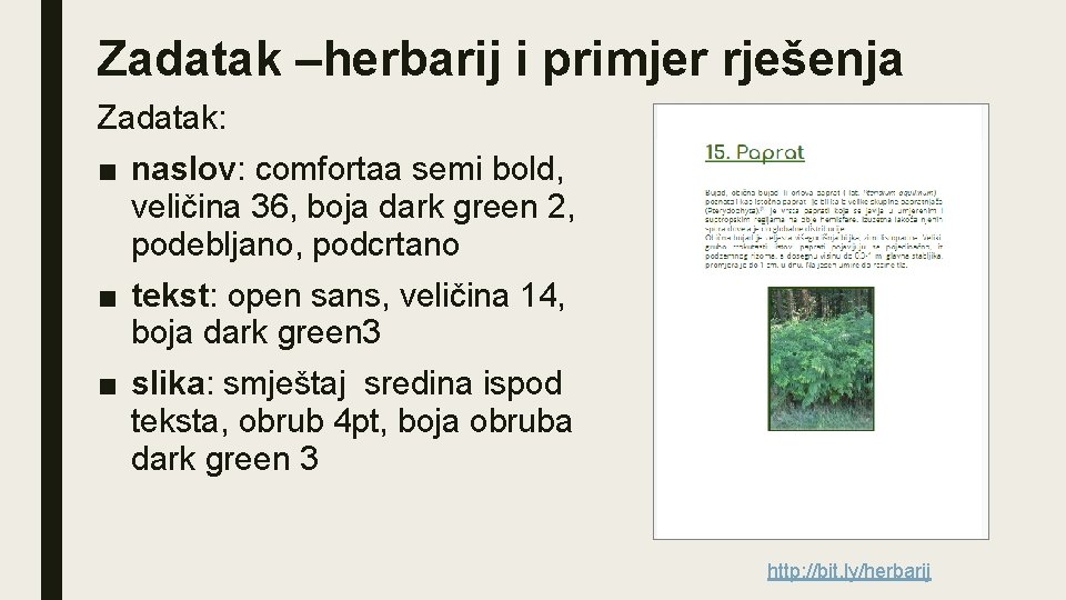 Zadatak –herbarij i primjer rješenja Zadatak: ■ naslov: comfortaa semi bold, veličina 36, boja