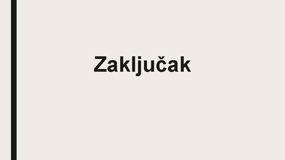 Zaključak 