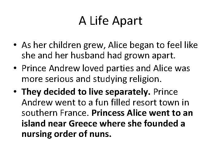 A Life Apart • As her children grew, Alice began to feel like she