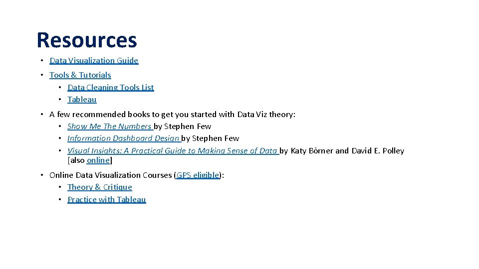 Resources • Data Visualization Guide • Tools & Tutorials • Data Cleaning Tools List