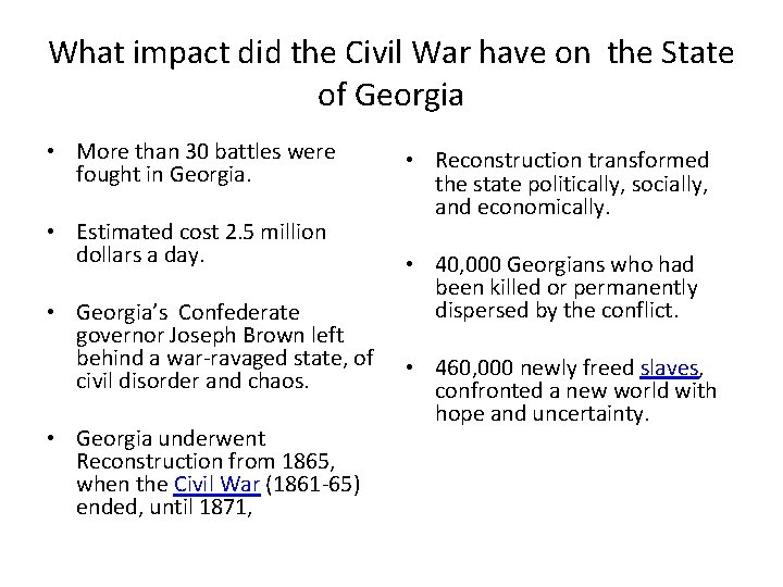 What impact did the Civil War have on the State of Georgia • More