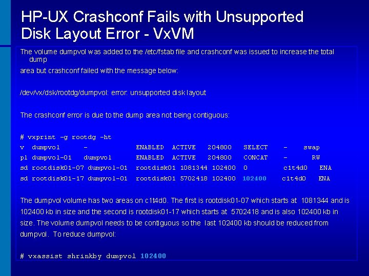 HP-UX Crashconf Fails with Unsupported Disk Layout Error - Vx. VM The volume dumpvol