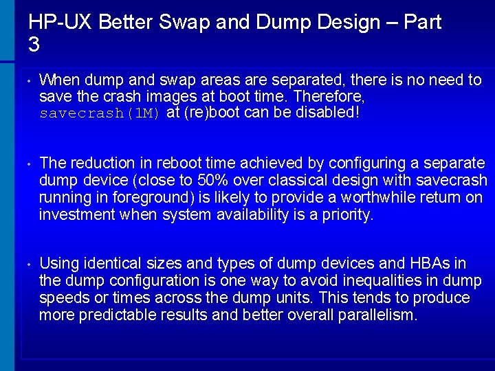 HP-UX Better Swap and Dump Design – Part 3 • When dump and swap