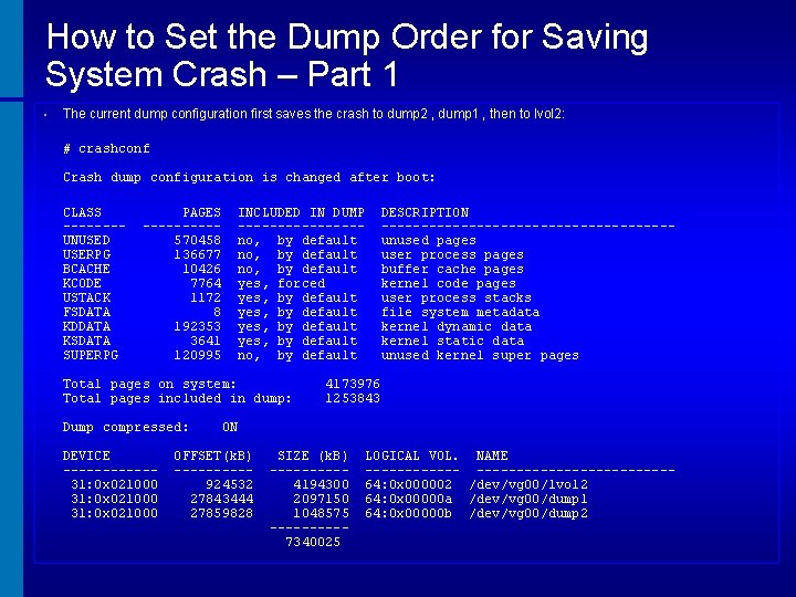 How to Set the Dump Order for Saving System Crash – Part 1 •