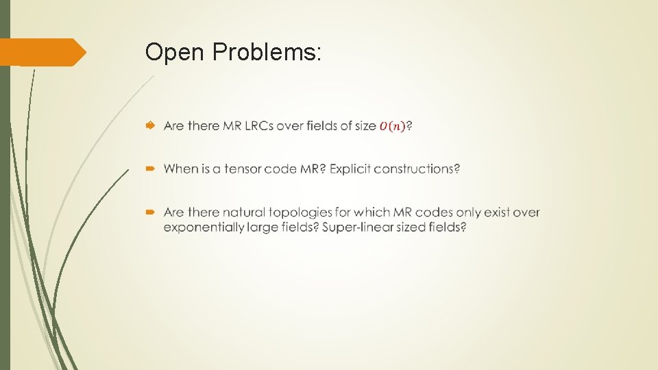 Open Problems: 