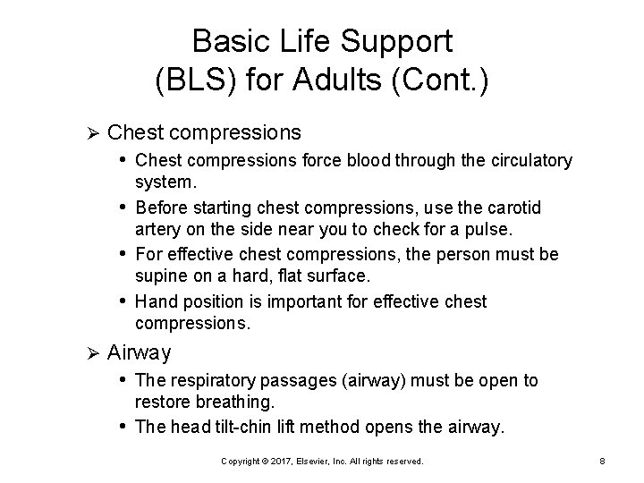Basic Life Support (BLS) for Adults (Cont. ) Ø Chest compressions • Chest compressions