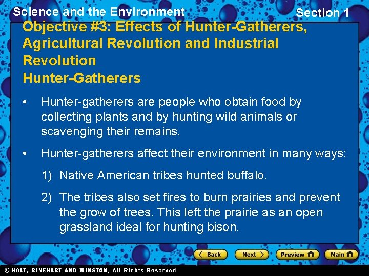 Science and the Environment Section 1 Objective #3: Effects of Hunter-Gatherers, Agricultural Revolution and