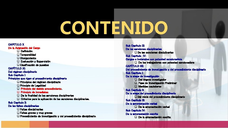 CONTENIDO CAPITULO X De la Asignación del Cargo q Definición q Temporalidad q Otorgamiento