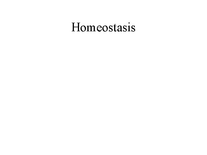 Homeostasis 