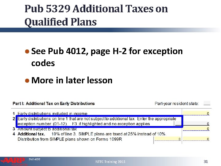 Pub 5329 Additional Taxes on Qualified Plans ● See Pub 4012, page H-2 for