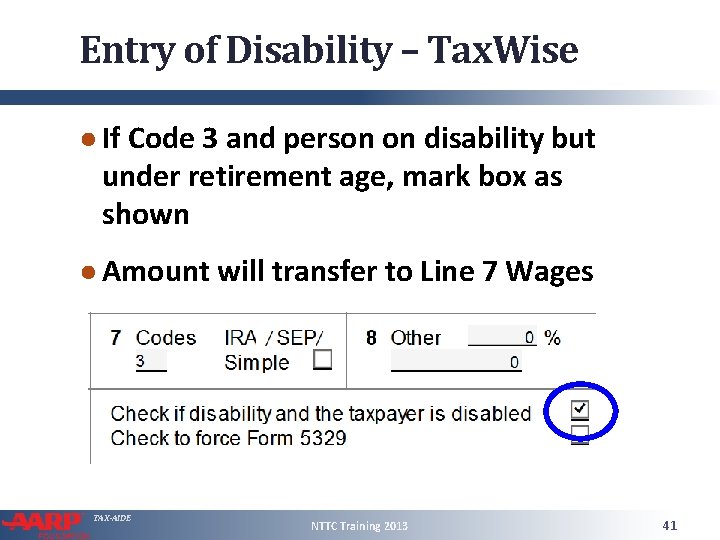 Entry of Disability – Tax. Wise ● If Code 3 and person on disability