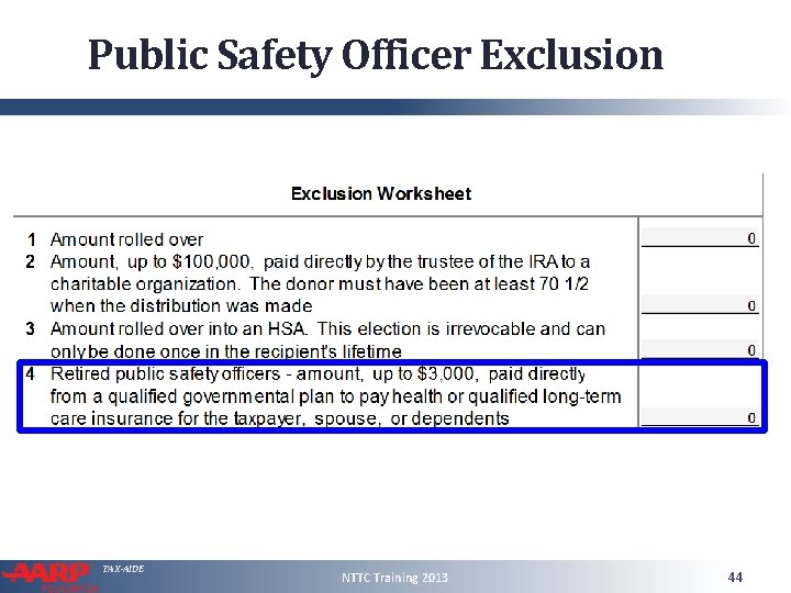 Public Safety Officer Exclusion TAX-AIDE NTTC Training 2013 44 