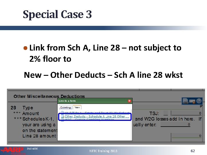 Special Case 3 ● Link from Sch A, Line 28 – not subject to