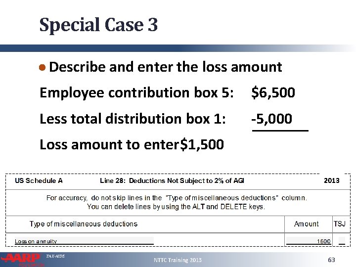Special Case 3 ● Describe and enter the loss amount Employee contribution box 5: