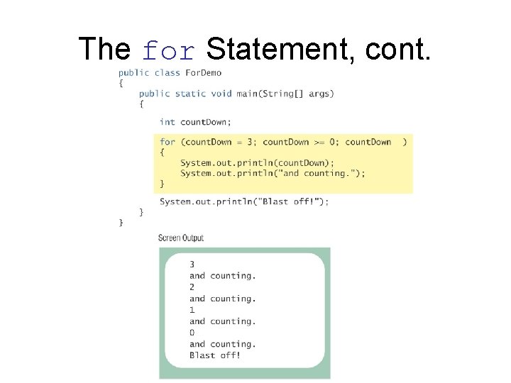 The for Statement, cont. 