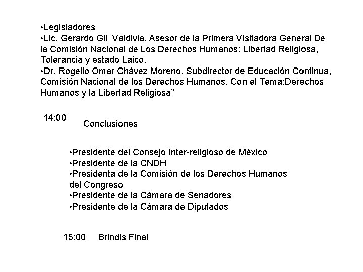  • Legisladores • Lic. Gerardo Gil Valdivia, Asesor de la Primera Visitadora General