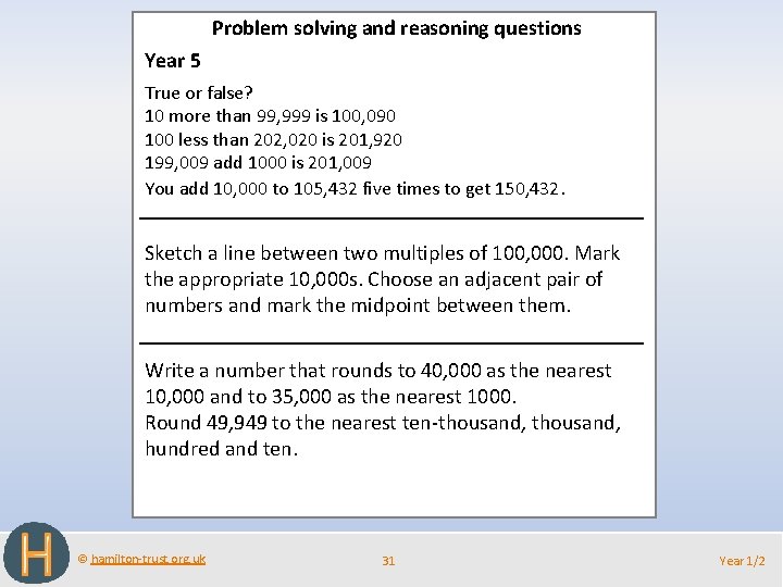 Problem solving and reasoning questions Year 5 True or false? 10 more than 99,