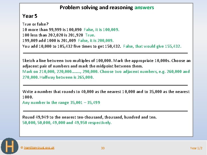 Problem solving and reasoning answers Year 5 True or false? 10 more than 99,
