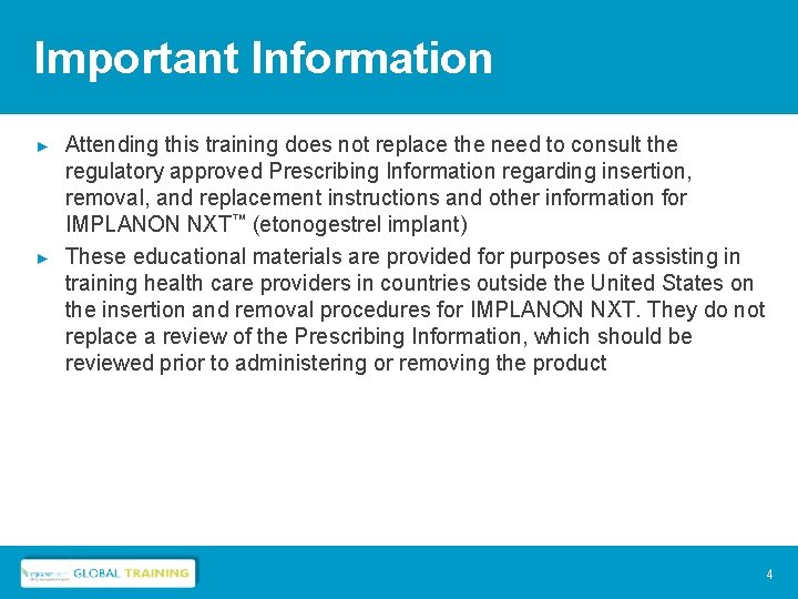 Important Information ► ► Attending this training does not replace the need to consult