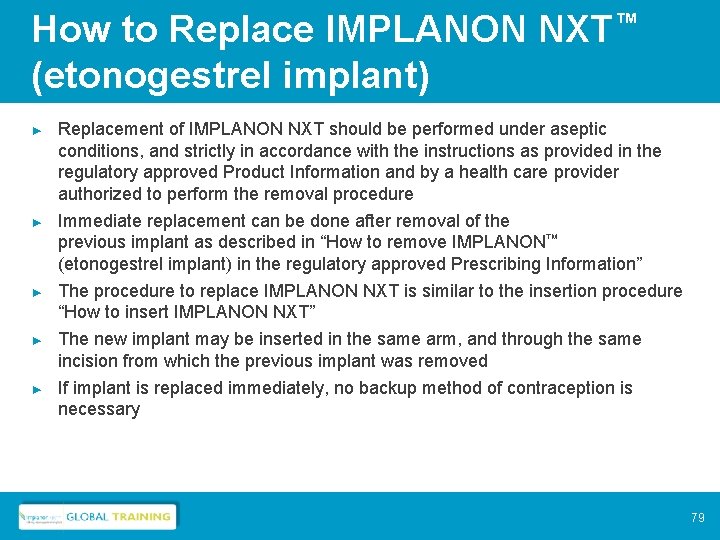 How to Replace IMPLANON NXT™ (etonogestrel implant) ► ► ► Replacement of IMPLANON NXT