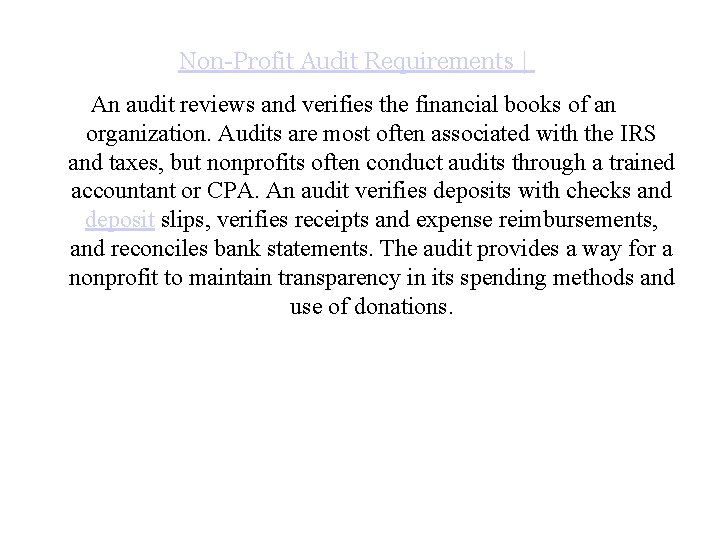 Non-Profit Audit Requirements | An audit reviews and verifies the financial books of an