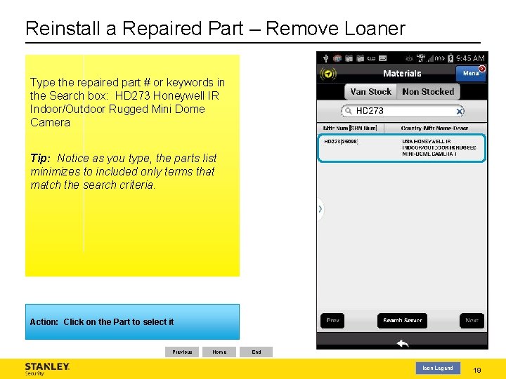 Reinstall a Repaired Part – Remove Loaner Type the repaired part # or keywords