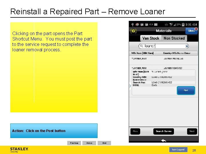 Reinstall a Repaired Part – Remove Loaner Clicking on the part opens the Part