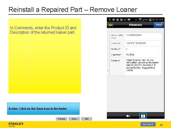 Reinstall a Repaired Part – Remove Loaner In Comments, enter the Product ID and