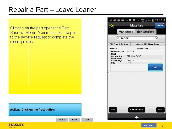 Repair a Part – Leave Loaner Clicking on the part opens the Part Shortcut