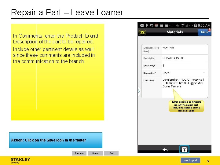 Repair a Part – Leave Loaner In Comments, enter the Product ID and Description