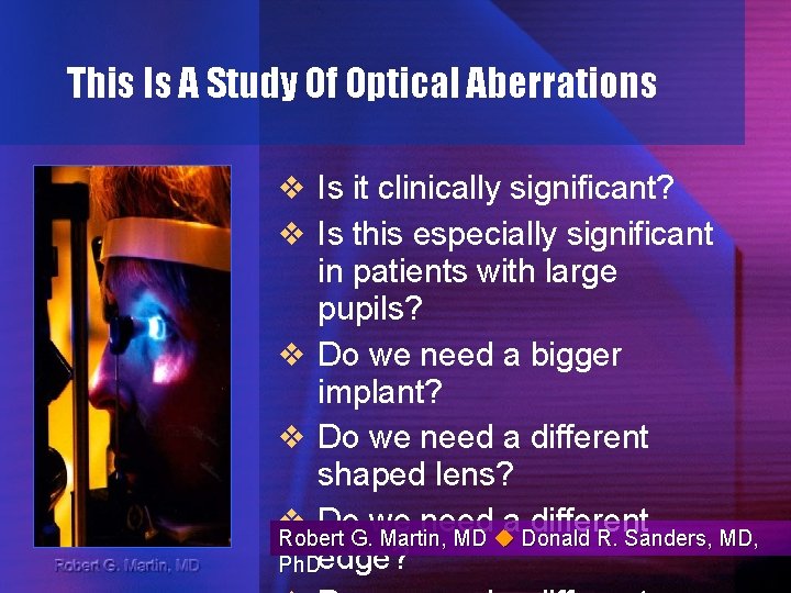 This Is A Study Of Optical Aberrations v Is it clinically significant? v Is