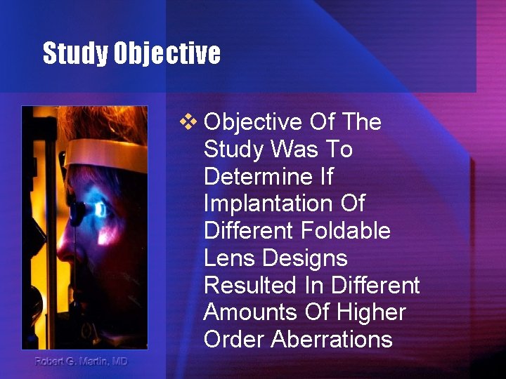 Study Objective v Objective Of The Study Was To Determine If Implantation Of Different