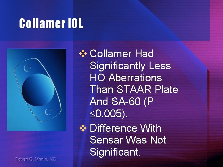 Collamer IOL v Collamer Had Significantly Less HO Aberrations Than STAAR Plate And SA-60