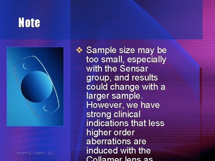 Note v Sample size may be too small, especially with the Sensar group, and