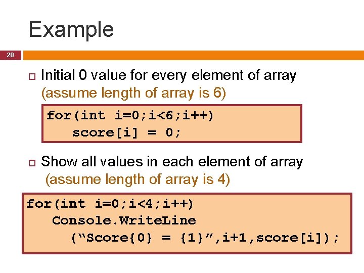 Example 20 Initial 0 value for every element of array (assume length of array
