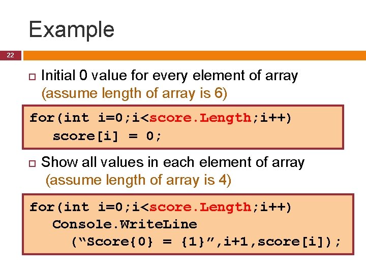 Example 22 Initial 0 value for every element of array (assume length of array
